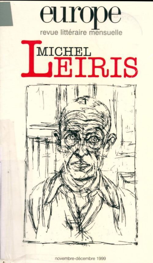 Europe n°847-848 : Michel Leiris - Collectif - Livre