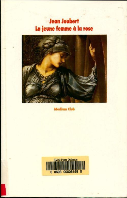 La jeune femme à la rose - Jean Joubert - Livre