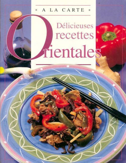 Délicieuses recettes orientales - Emma Kingsgarden - Livre