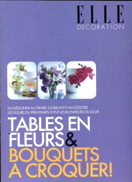 Tables en fleur et bouquets à croquer - Collectif - Livre