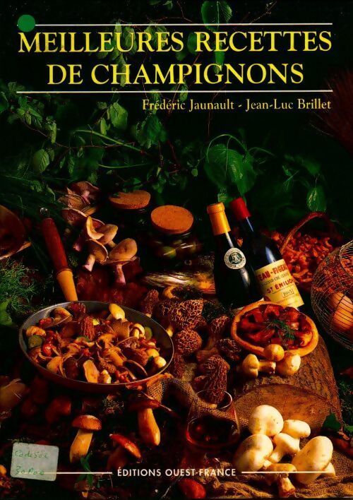 Meilleures recettes de champignons - Jean-luc Brillet - Livre