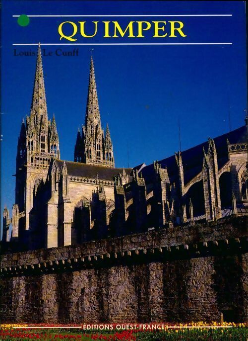 Quimper - Louis Le Cunff - Livre