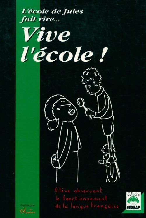 Vive l'école ! - Collectif - Livre