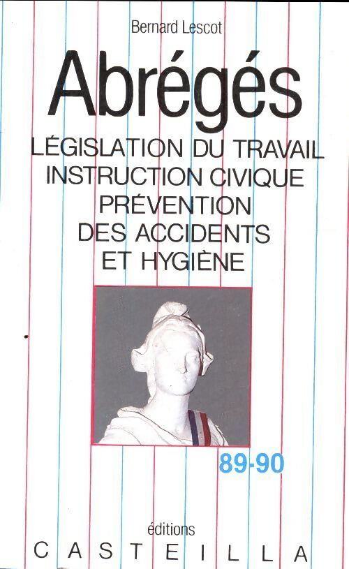 Abrégés de législation du travail 89-90 - Bernard Lescot - Livre