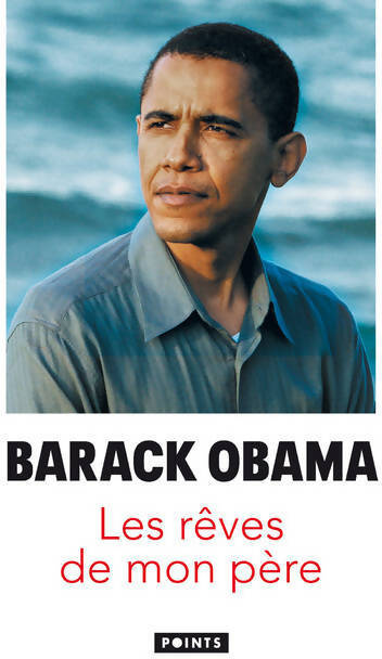 Les rêves de mon père - Barack Obama - Livre