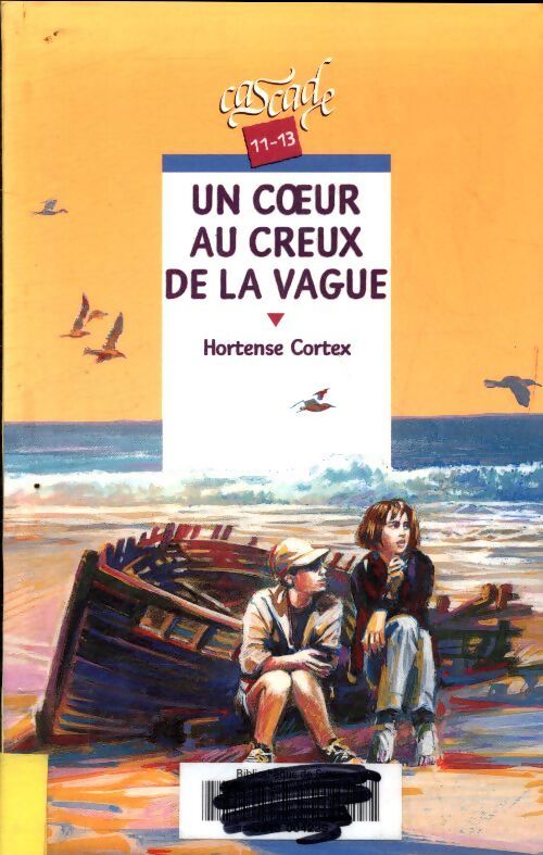 Un coeur au creux de la vague - Hortense Cortex - Livre