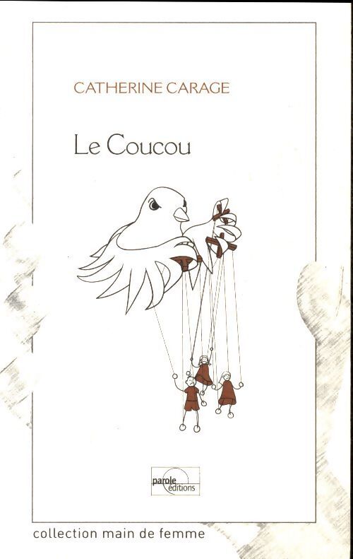 Le coucou - Catherine Carage - Livre