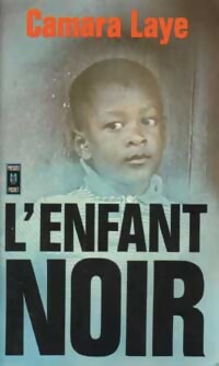 L'enfant noir - Camara Laye - Livre