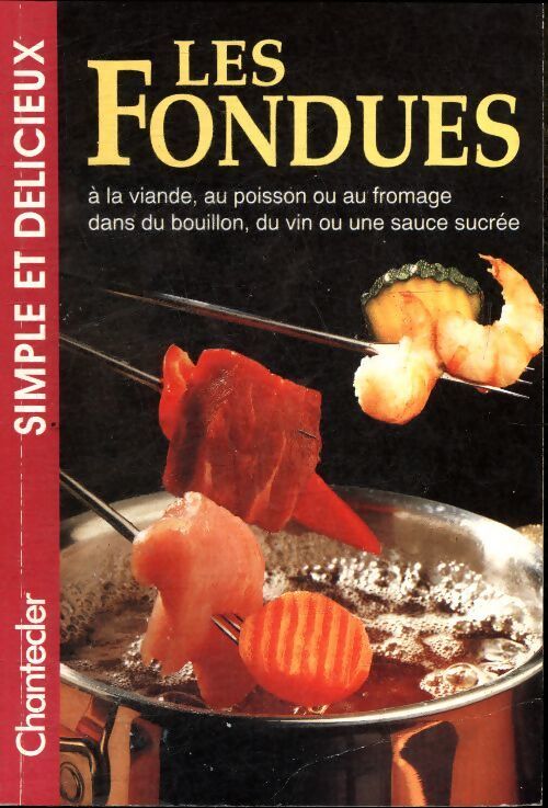 Les fondues - Elisabeth Meyer Zu Stieghorst - Livre
