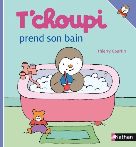 T'choupi prend son bain - Thierry Courtin - Livre