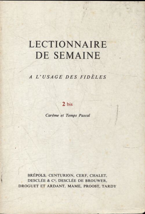 Lectionnaire de semaine Tome II bis - Collectif - Livre