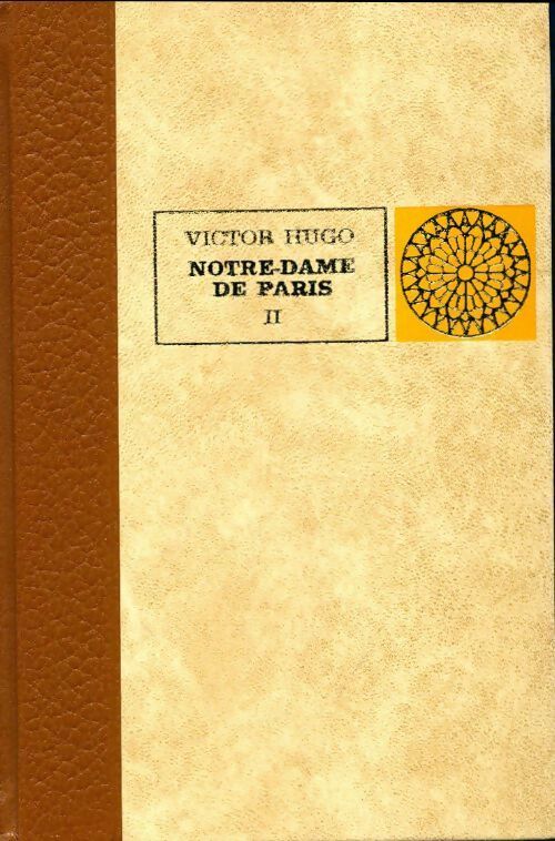 Notre Dame de Paris Tome II - Victor Hugo - Livre