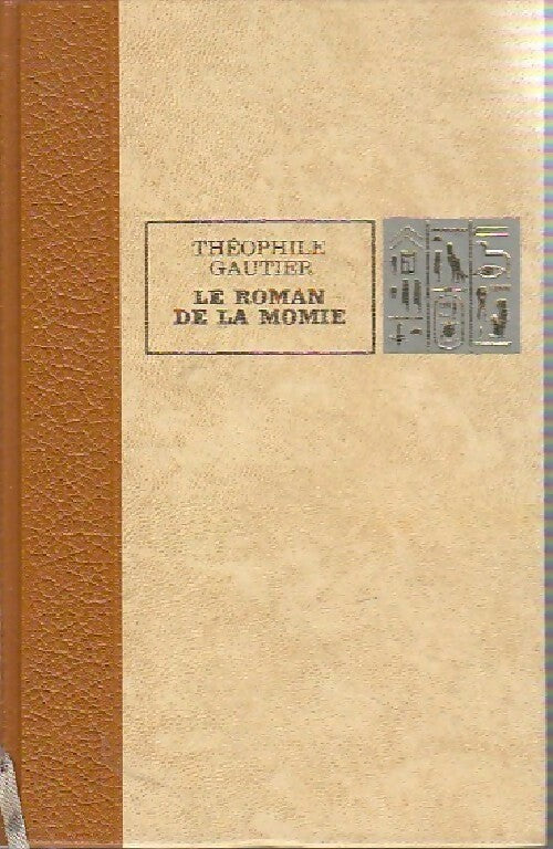 Le roman de la momie - Théophile Gautier - Livre