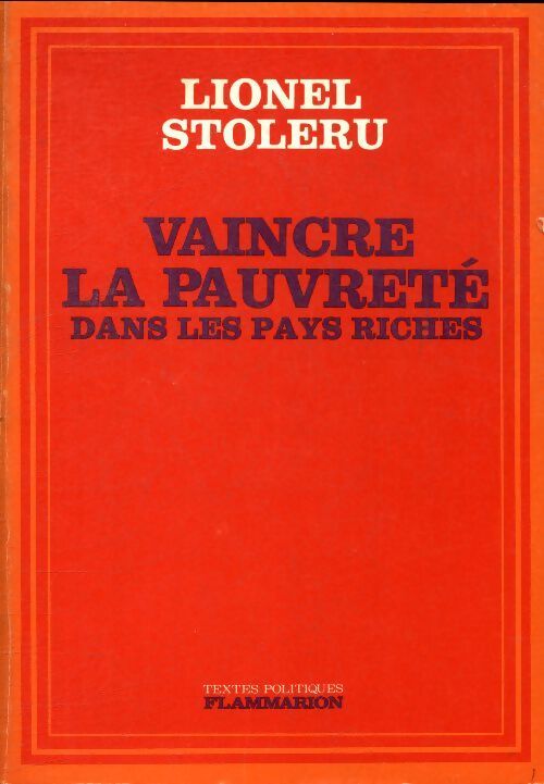 Vaincre la pauvreté dans les pays riches - Lionel Stoleru - Livre