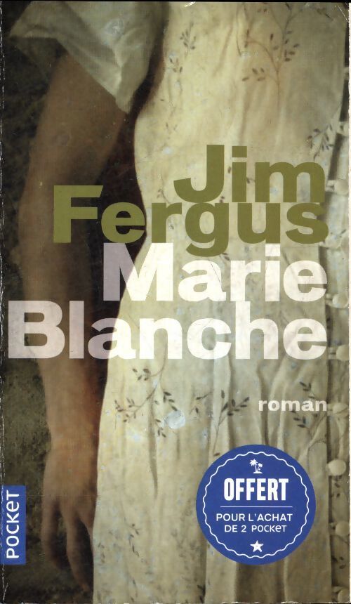 Marie Blanche - Jim Fergus - Livre
