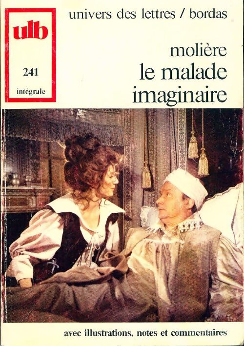 Le malade imaginaire - Molière, Kutukdjian Garance - Livre