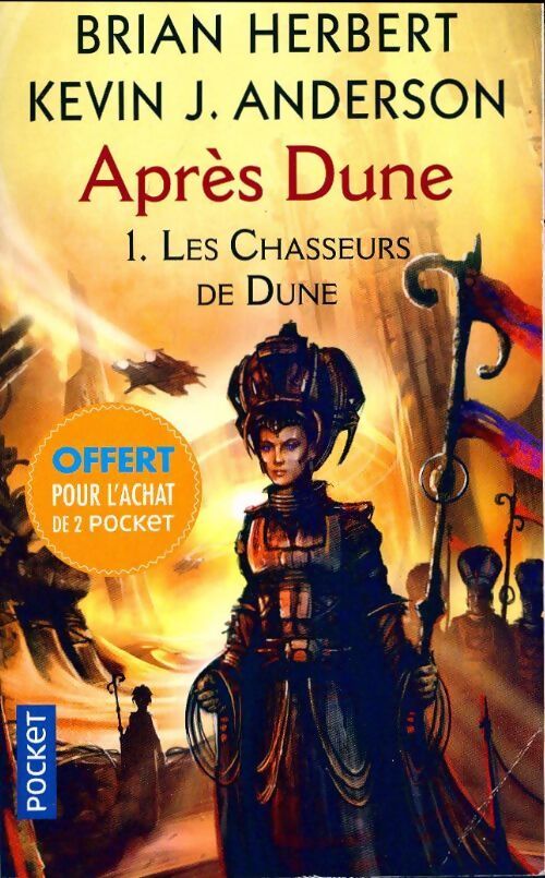 Après Dune Tome I : Les chasseurs de Dune - Frank Herbert - Livre