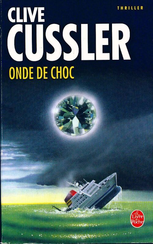 Onde de choc - Clive Cussler - Livre