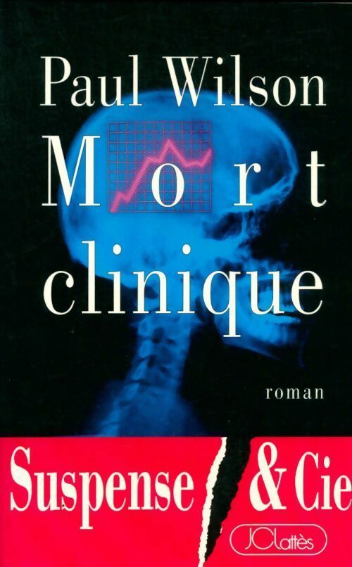 Mort clinique - F. Paul Wilson - Livre