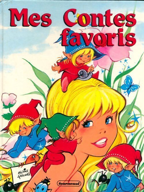 Mes contes favoris - Collectif - Livre