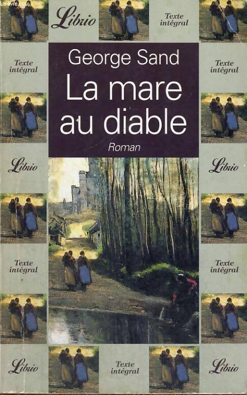 La mare au diable - George Sand - Livre