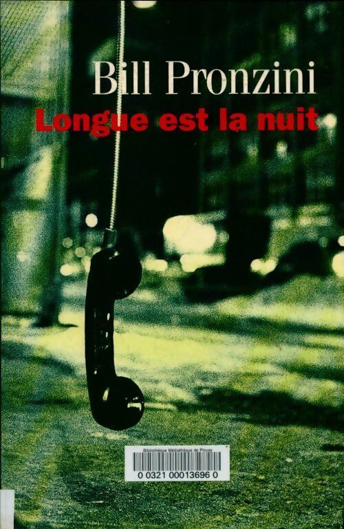Longue est la nuit - Bill Pronzini - Livre