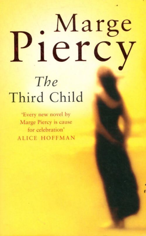 The third child - Marge Piercy - Livre