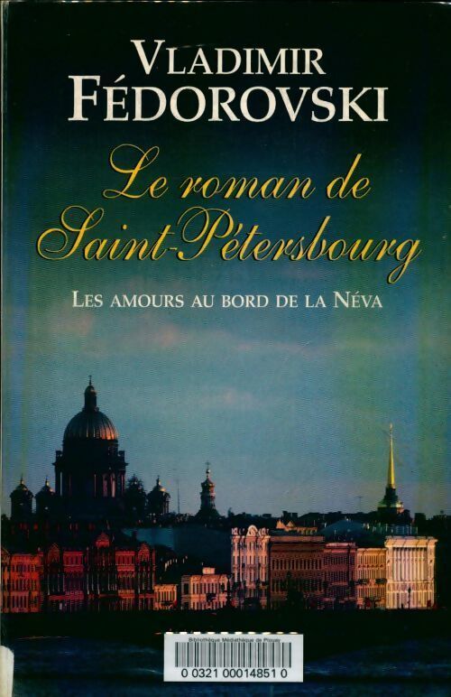 Le roman de Saint-Pétersbourg - Vladimir Fedorovski - Livre
