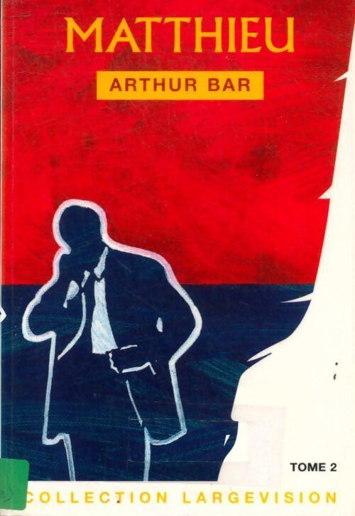 Matthieu - Arthur Bar - Livre