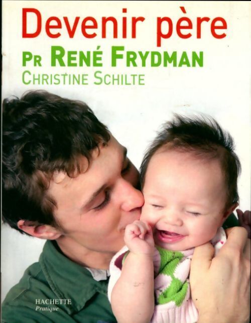 Devenir père - René Frydman - Livre