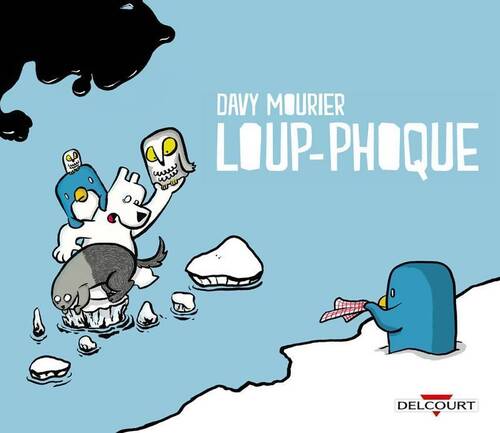 Loup-phoque - Davy Mourier - Livre