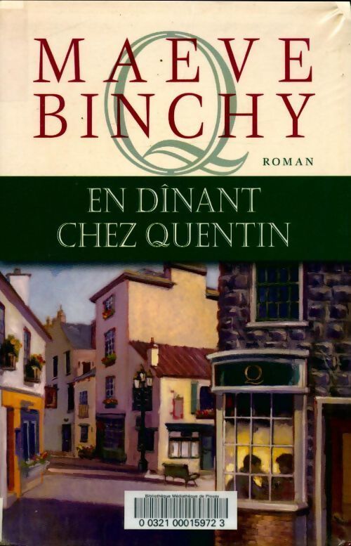 En dînant chez Quentin - Maeve Binchy - Livre
