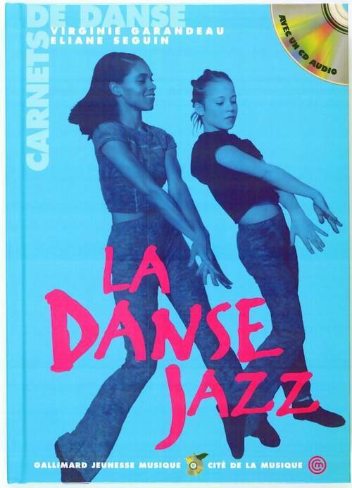 La danse jazz. Avec un CD audio - Elaine Seguin - Livre