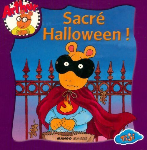 Arthur : Sacré halloween ! - Marc Brown - Livre