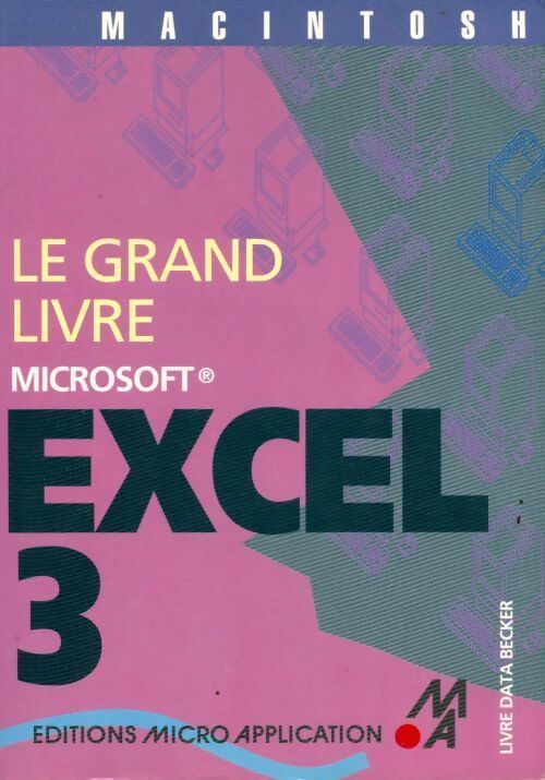 Grand livre Excel 3 mac - Collectif - Livre