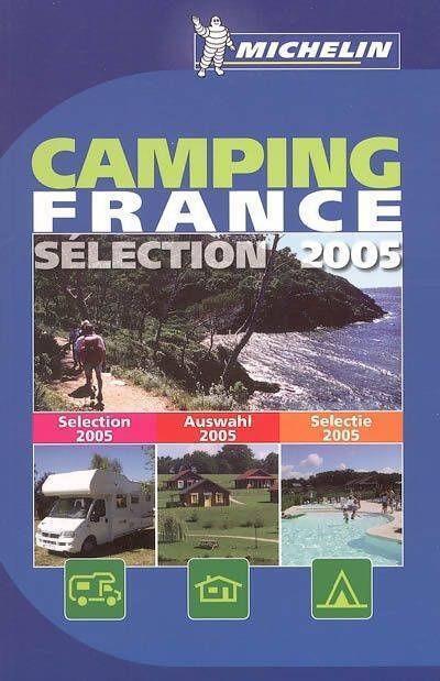 Camping France 2005 - Michelin - Livre