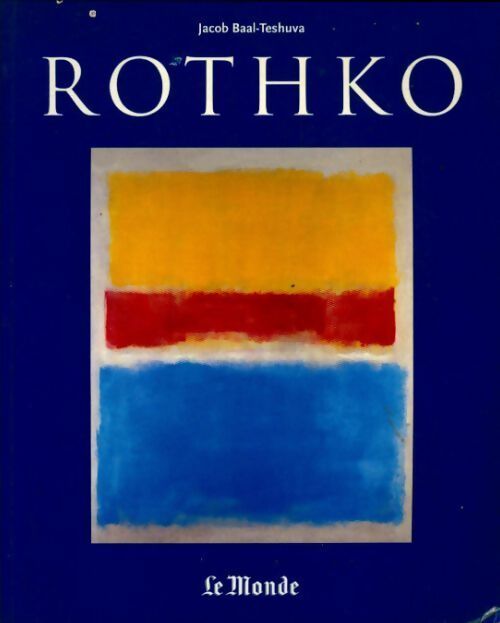 MarkRothko (1903-1970) - Jacob Baal-Teshuva - Livre