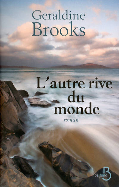 L'autre rive du monde - Géraldine Brooks - Livre