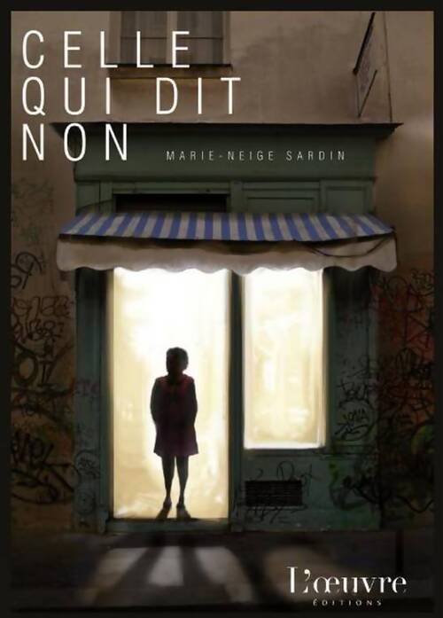 Celle qui dit non - Marie-Neige Sardin - Livre