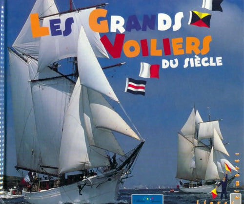 Les grands voiliers du siècle - Collectif - Livre