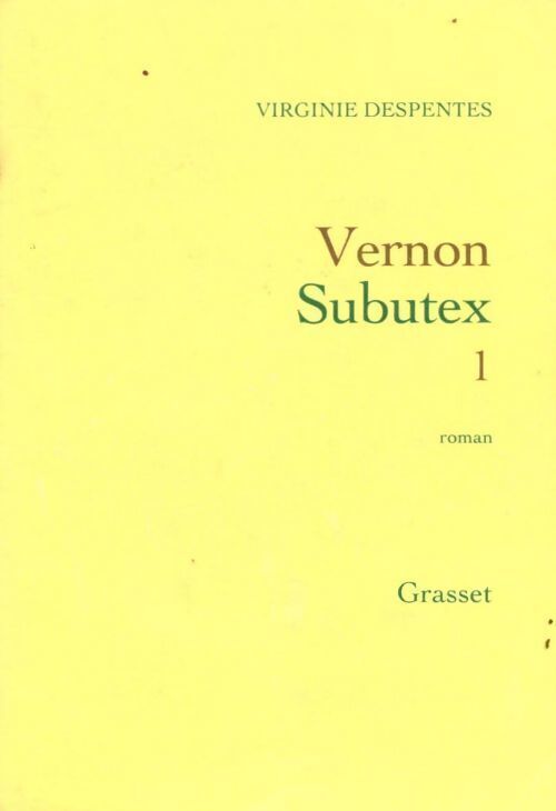 Vernon subutex 1 - Virginie Despentes - Livre