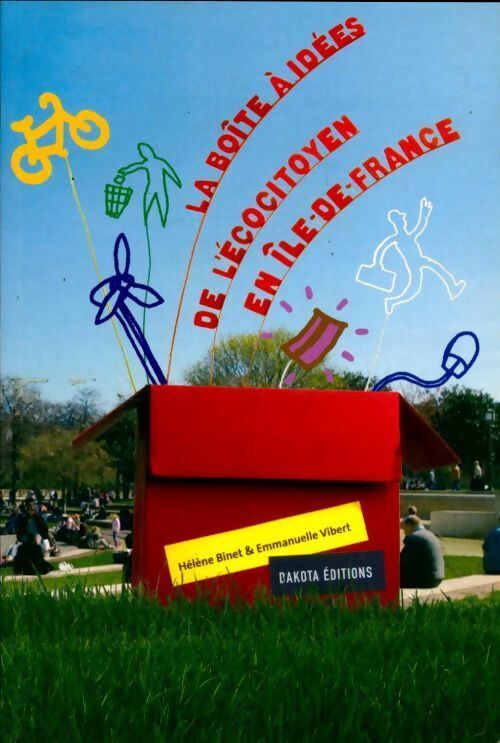 La boîte à idées de l'écocitoyen en Ile-de-France - Hélène Binet - Livre
