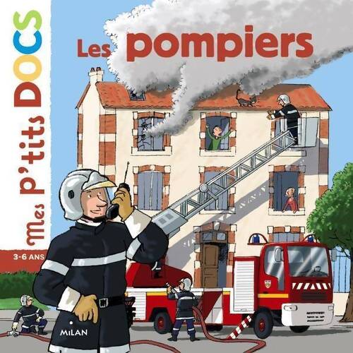 Les pompiers - Stéphanie Ledu - Livre