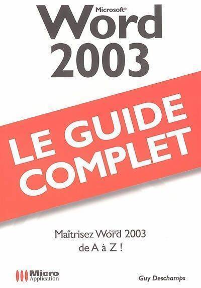 Word 2003 - Guy Deschamps - Livre