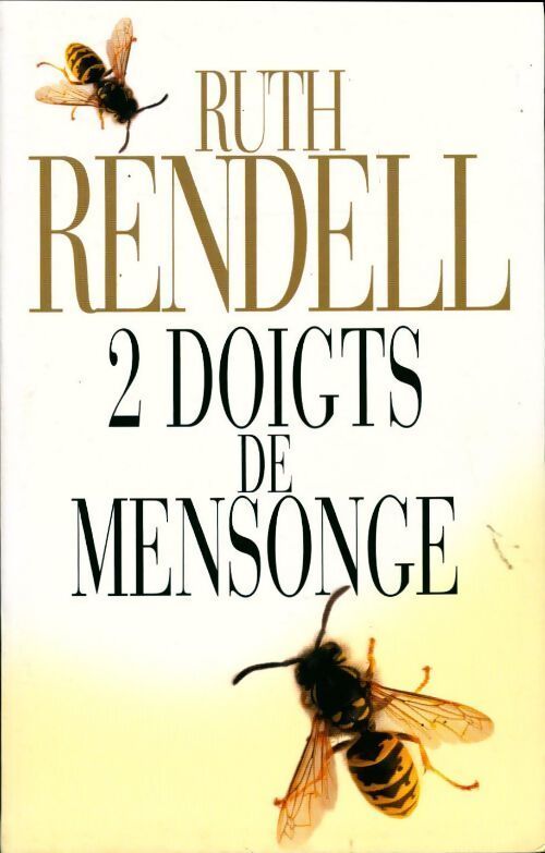 Deux doigts de mensonge - Ruth Rendell - Livre