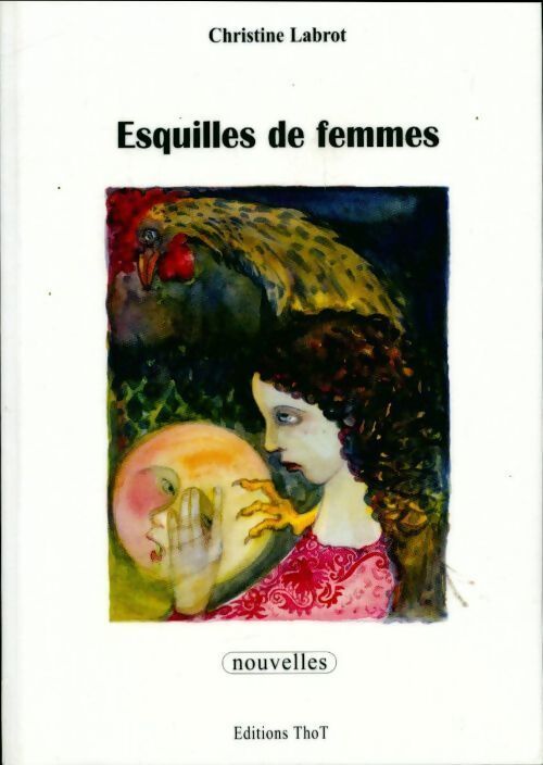 Esquilles de femmes - Christine Labrot - Livre