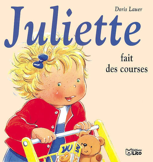 Juliette fait des courses - Doris Lauer - Livre