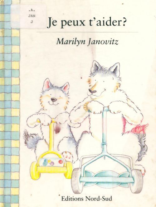 Je peux t'aider ? - Marilyn Janovitz - Livre