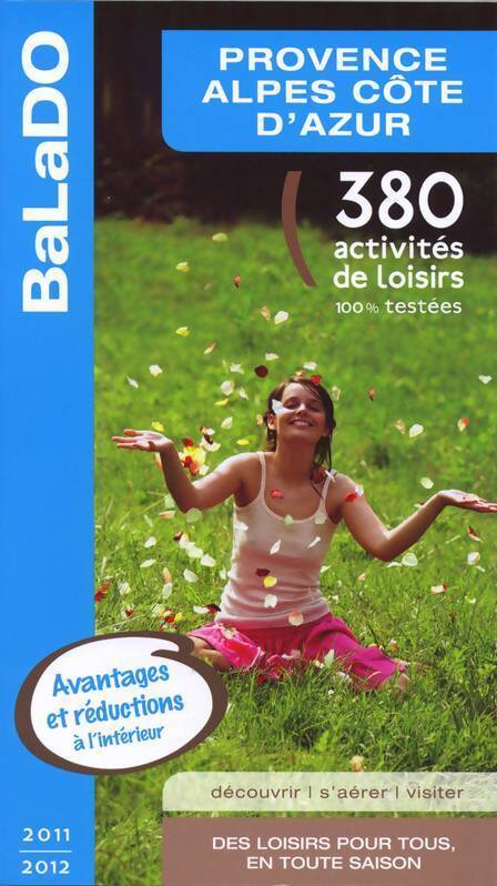 Provence-Alpes-Côte d'Azur 2011-2012 - Céline Bergès - Livre
