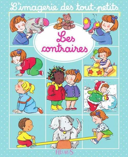 Les contraires - Emilie Beaumont - Livre